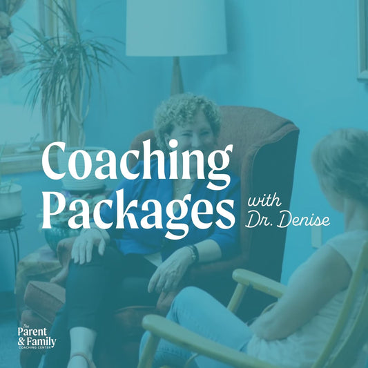 Comprehensive Parent Coaching Plan (6 months of coaching)